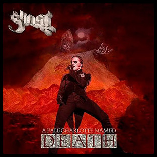 GHOST - A Pale Charlotte Named Death