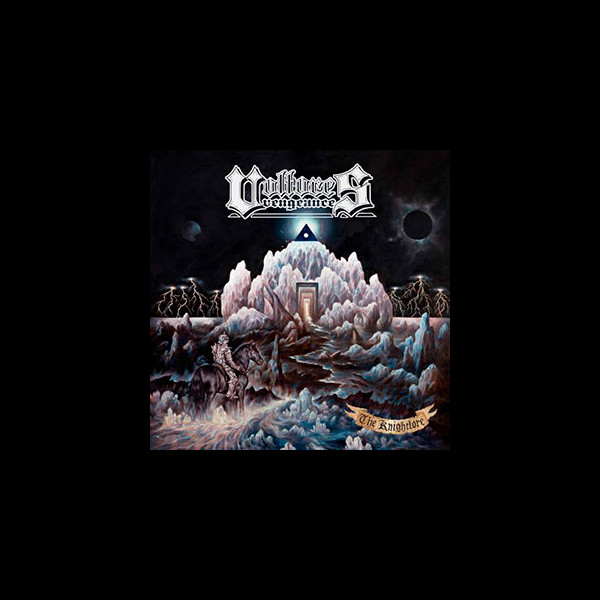 VULTURES VENGEANCE - The Knightlore