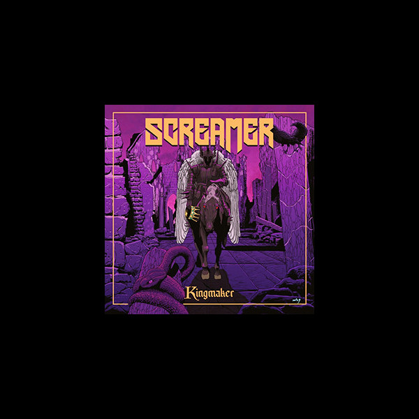 SCREAMER - Kingmaker