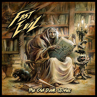 FAST EVIL - The Old Dark Stories