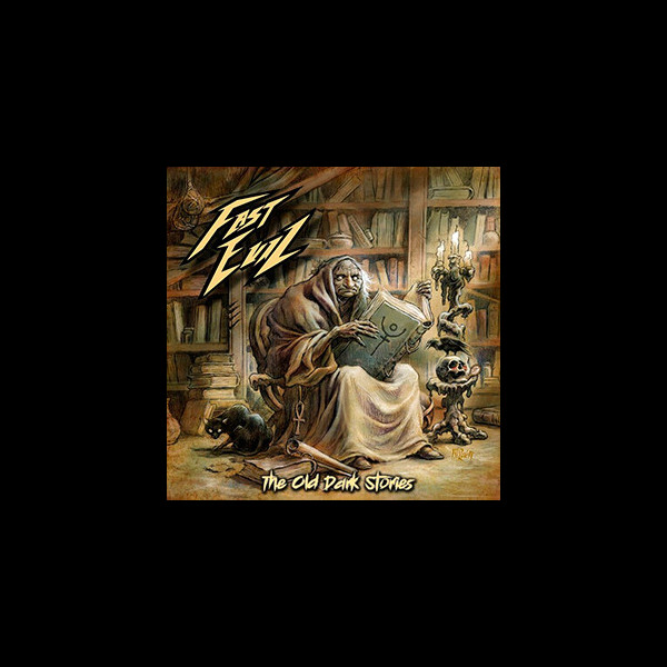 FAST EVIL - The Old Dark Stories