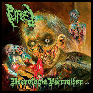 PUTRED - Necrologia Viermilor