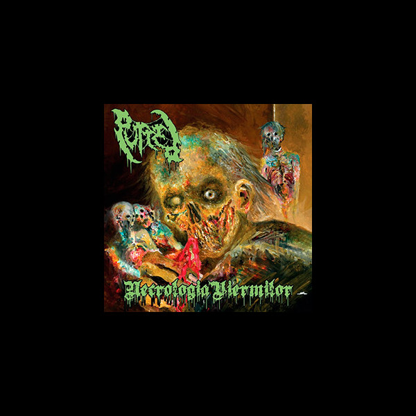 PUTRED - Necrologia Viermilor