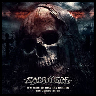 SACRILEGE - It's Time to Face the Reaper - The Demos 84-86