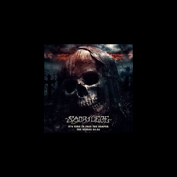 SACRILEGE - It's Time to Face the Reaper - The Demos 84-86