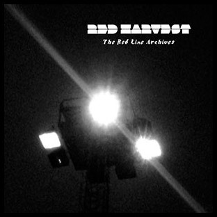 RED HARVEST - The Red Line Archives