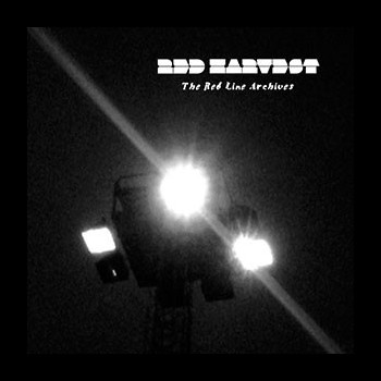 RED HARVEST - The Red Line Archives