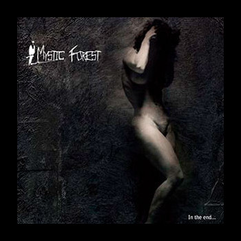 MYSTIC FOREST - In the End...