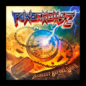 POWERHOUSE - Darkest Before Dawn