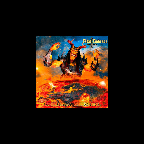 FATAL EMBRACE - Operation Genocide