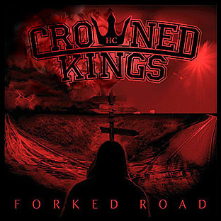 CROWNED KINGS - Forked Road