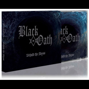 BLACK OATH - Behold the Abyss