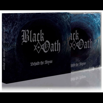 BLACK OATH - Behold the Abyss