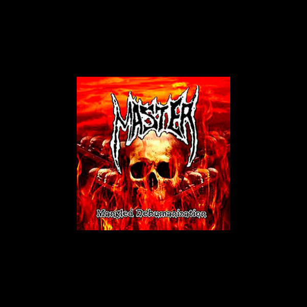 MASTER - Mangled Dehumanization