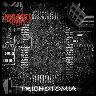 PARASITE CROWD - Trichotomia