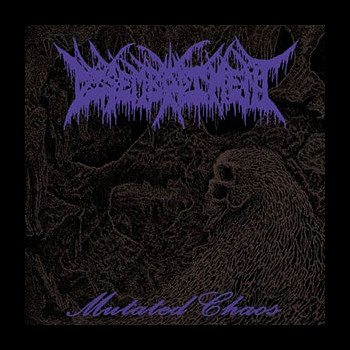 DISEMBODIMENT - Mutated Chaos