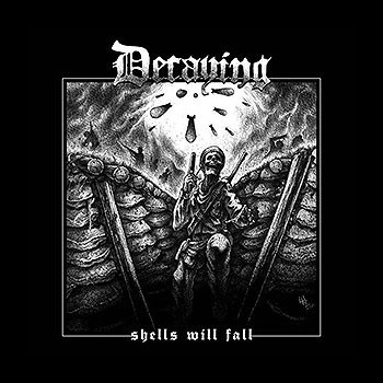 DECAYING - Shells Will Fall