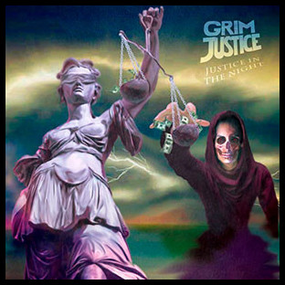 GRIM JUSTICE - Justice in the Night