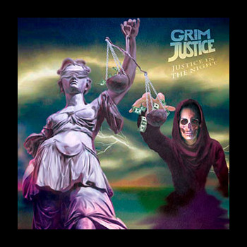 GRIM JUSTICE - Justice in the Night