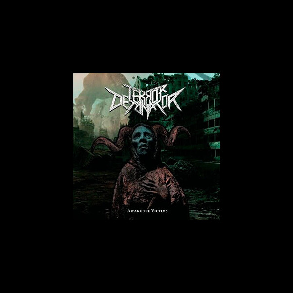 TERROR DETONATOR - Awake the Victims