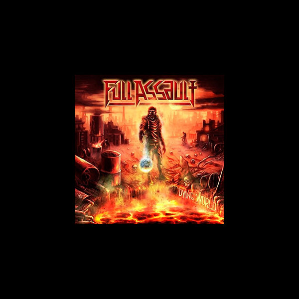 FULL ASSAULT - Dying World