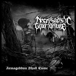 NECROSADISTIC GOAT TORTURE - Armageddon Shall Come