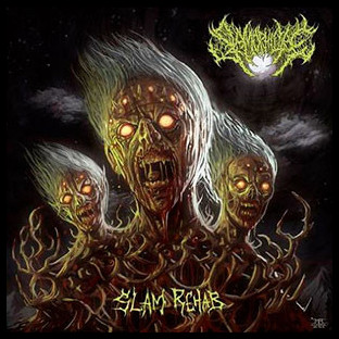 SLAMOPHILIAC - Slam Rehab