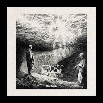 CRUST - Wanderers