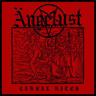 ANGELUST - Carnal Rites