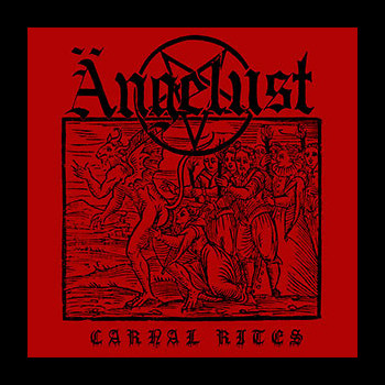 ANGELUST - Carnal Rites
