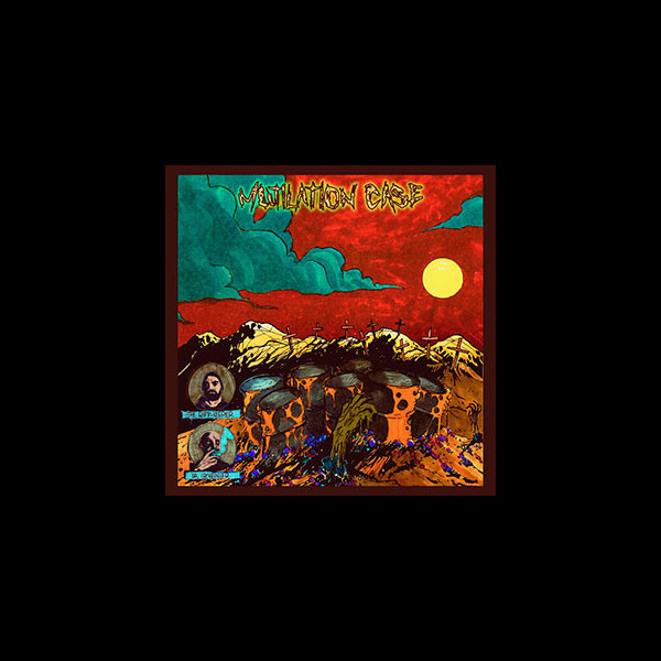 MUTILATION CASE - Mutilation Case