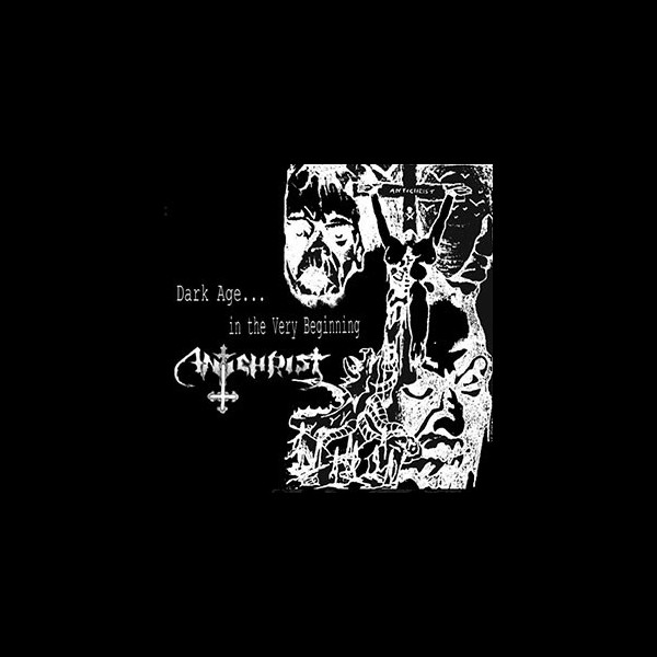 ANTICHRIST (hun) - Dark Age... in the Very Beginning