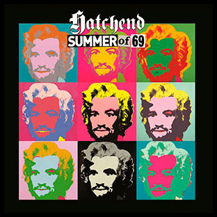 HATCHEND - Summer of 69