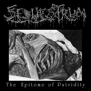 SEQUESTRUM - The Epitome of Putridity