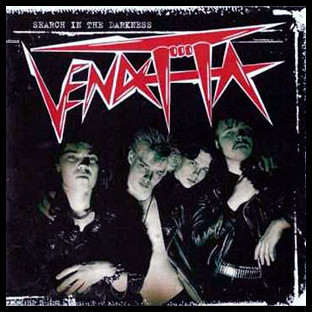VENDETTA (fin) - Search in the Darkness