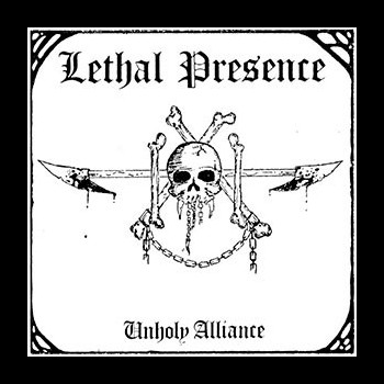 LETHAL PRESENCE