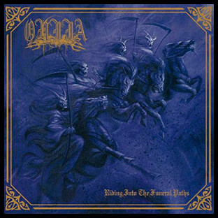 OUIJA - Riding Into the Funeral Paths