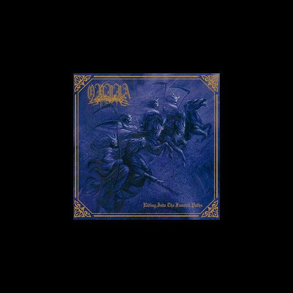 OUIJA - Riding Into the Funeral Paths