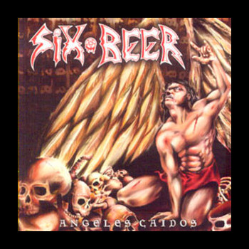 SIX BEER - Ángeles Caídos