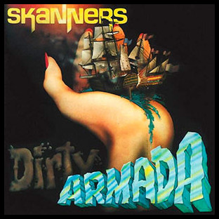SKANNERS - Dirty Armada