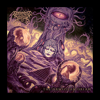 SENTIMENT DISSOLVE - The Orwellian Dream