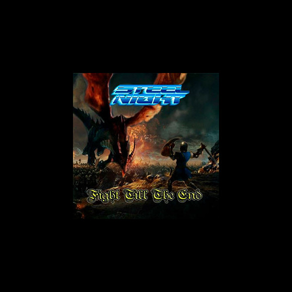 STEEL NIGHT - Fight till the End