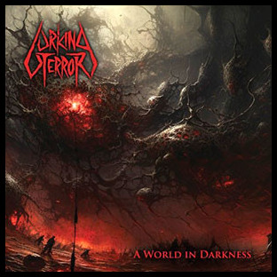 LURKING TERROR - A World in Darkness
