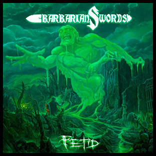 BARBARIAN SWORDS - Fetid