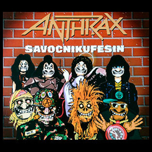 ANTHRAX - Savocnikufesin