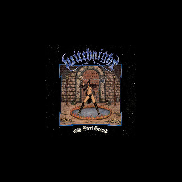 WITCHNIGHT - Old Steel Breath