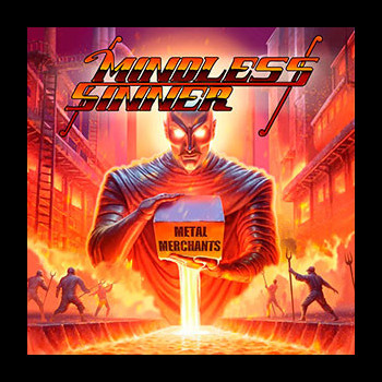 MINDLESS SINNER - Metal Merchants