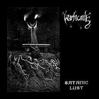 WARHORDE - Satanic Lust