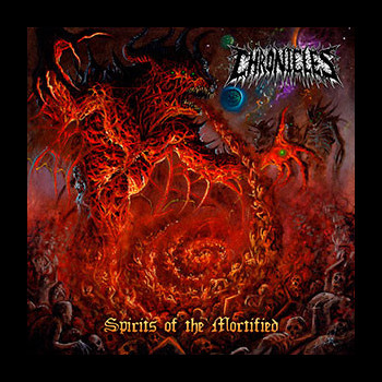 CHRONICLES - Spirits of the Mortified
