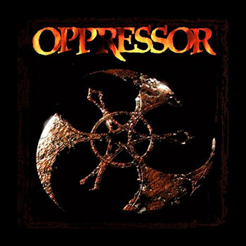 OPPRESSOR
